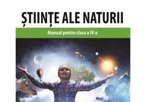 Stiinte ale naturii. Manual pentru clasa a 4-a - Tudora Pitila