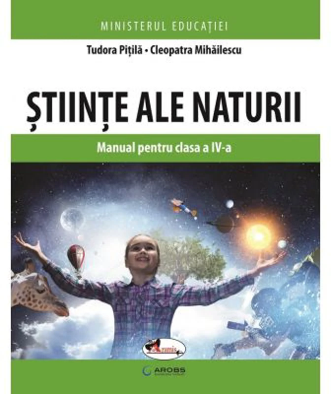 Stiinte ale naturii. Manual pentru clasa a 4-a - Tudora Pitila