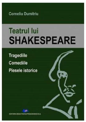Teatrul lui Shakespeare - Corneliu Dumitriu