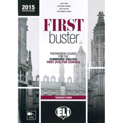 First Buster (2015 specifications). Teacher's Book with Answer Key and Audio Transcripts - Laura Clyde