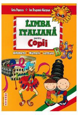 Limba italiana pentru copii - Geta Popescu