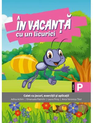 In vacanta cu un licurici. Clasa pregatitoare