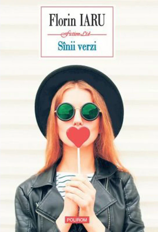 Sinii verzi - Florin Iaru