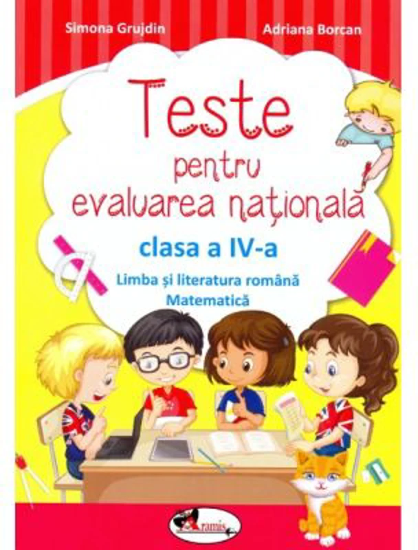 Limba romana si matematica. Teste pentru evaluarea nationala, clasa a 4-a - Simona Grujdin
