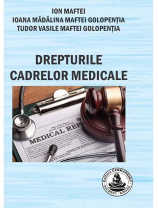 Drepturile cadrelor medicale - Ion Maftei
