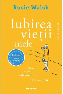 Iubirea vietii mele - Rosie Walsh