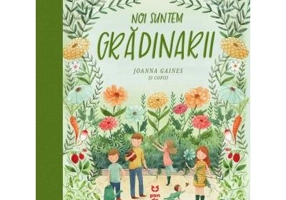 Noi suntem gradinarii - Joanna Gaines