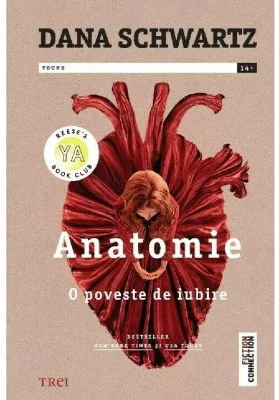 Anatomie. O poveste de iubire - Dana Schwartz