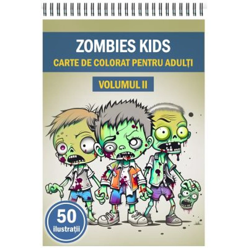 Carte de colorat pentru adulti, 50 de ilustratii, Zombie kids, Volumul 2