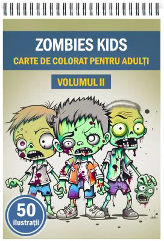 Carte de colorat pentru adulti, 50 de ilustratii, Zombie kids, Volumul 2