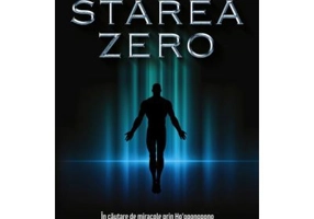 Starea Zero. In cautare de miracole prin Ho'oponopono - Joe Vitale