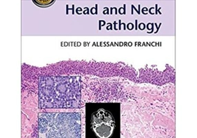 Pearls and Pitfalls in Head and Neck Pathology - Alessandro Franchi