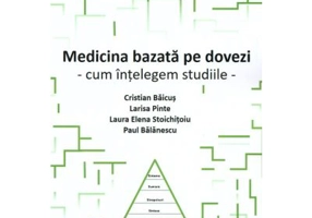 Medicina bazata pe dovezi. Cum intelegem studiile - Cristian Baicus