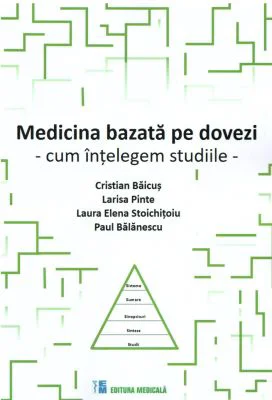 Medicina bazata pe dovezi. Cum intelegem studiile - Cristian Baicus