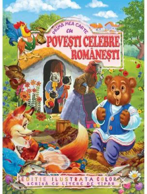 Prima mea carte cu povesti celebre romanesti
