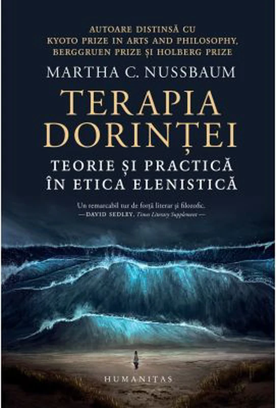 Terapia dorintei. Teorie si practica in etica elenistica - Martha C. Nussbaum