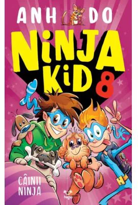 Ninja Kid 8. Cainii Ninja - Anh Do