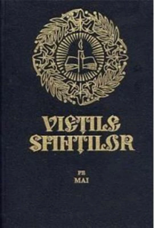 Vietile sfintilor. Mai