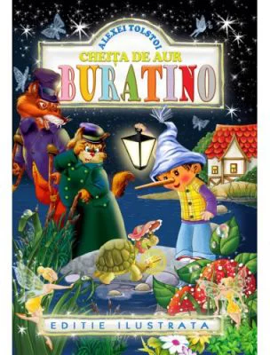 Cheita de aur (Buratino). Editie ilustrata - Alexei Tolstoi