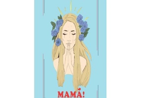 Mama! - Elena Covrig