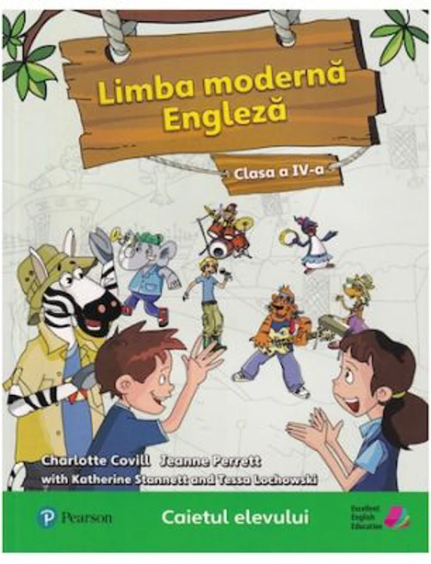 Limba moderna engleza, Clasa a 4-a, Caietul elevului - Charlotte Covill