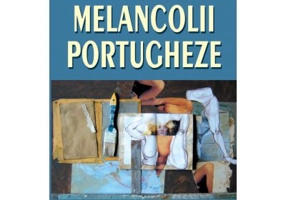 Melancolii portugheze - Diana Adamek