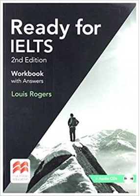 Ready for IELTS 2nd Edition workbook with Answers. Plus Audio CDs - Louis Rogers