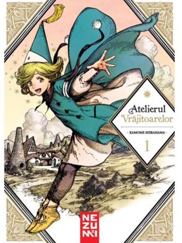 Atelierul Vrajitoarelor Volumul 1 - Kamome Shirahama