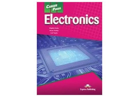 Curs limba engleza Career Paths Electronics Pachetul elevului - Virginia Evans, Jenny Dooley, Carl Taylor