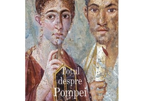 Totul despre Pompei - Joanna Berry