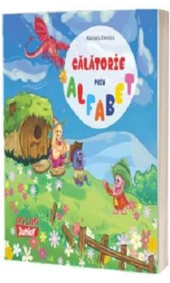 Calatorie prin Alfabet - Manuela Dinescu
