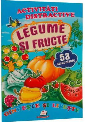 Activitati distractive. Legume si fructe. 53 autocolante