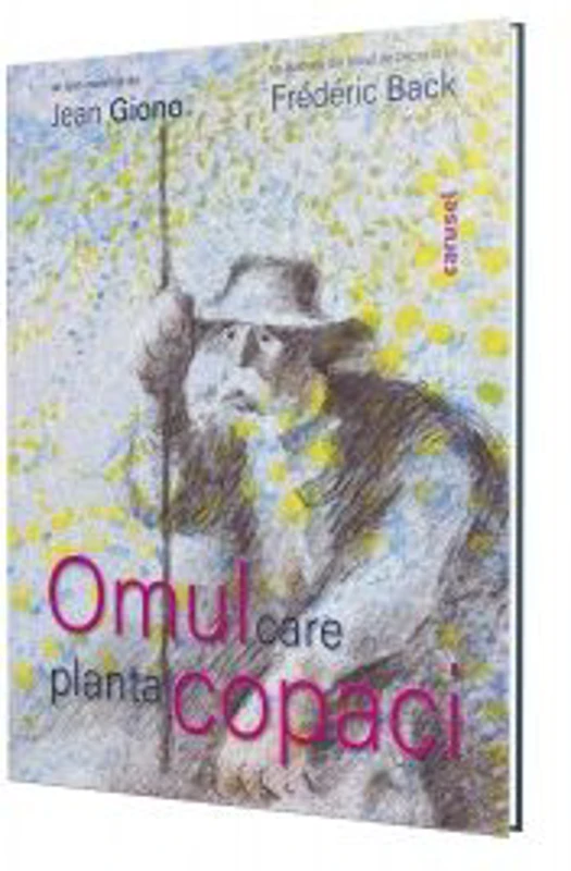 Omul care planta copaci - Jean Giono