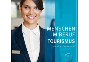 Menschen im Beruf Tourismus A1 Kursbuch mit Übungsteil und Audio-CD - Anja Schumann, Cordula Schurig, Frauke van der Werff, Brigitte Schaefer