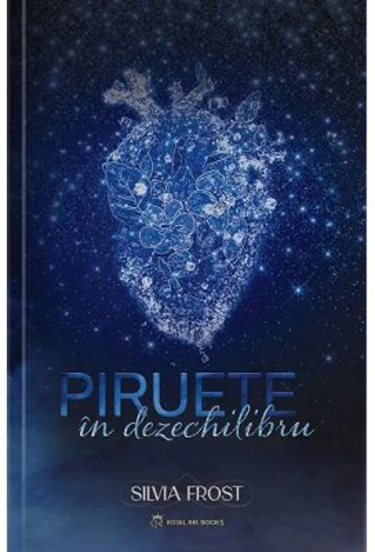 Piruete in dezechilibru - Silvia Frost
