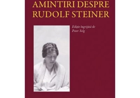 Amintiri despre Rudolf Steiner - Peter Selg