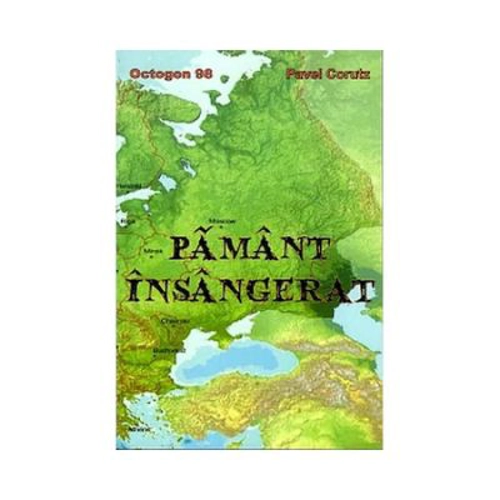 Pamant Insangerat - Pavel Corut