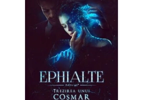 Trezirea unui cosmar. Seria Ephialte. Volumul 2