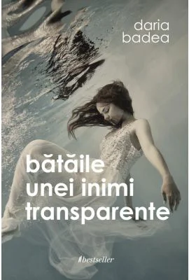 Bataile unei inimi transparente