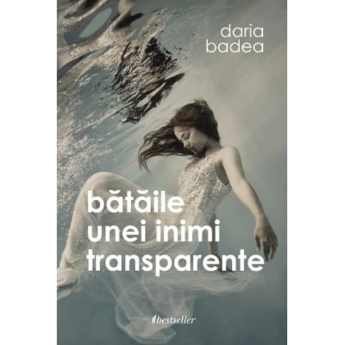 Bataile unei inimi transparente