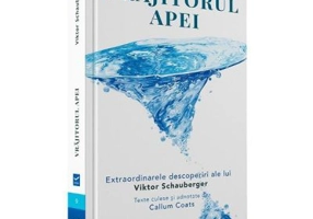 Vrajitorul apei - Viktor Schauberger