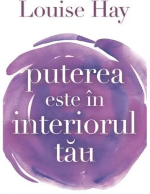 Puterea este in interiorul tau