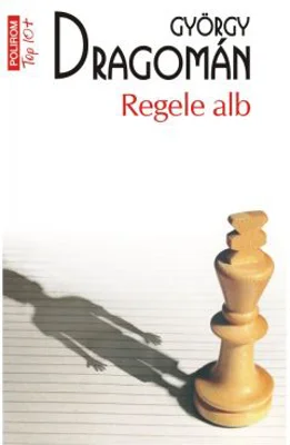 Regele alb - György Dragomán