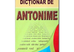 Dictionar de antonime - Doinita Mirea