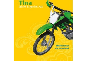 Tina, Buch mit Audio-Download. Lektüren für Jugendliche - Theo Scherling, Elke Burger