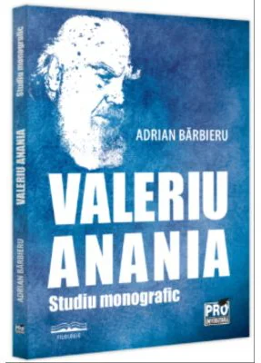 Valeriu Anania. Studiu monografic