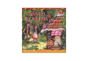 Hansel si Gretel - Carte ilustrata (Colectia Pas cu Pas)