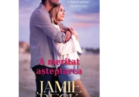 A meritat asteptarea - Jamie Beck