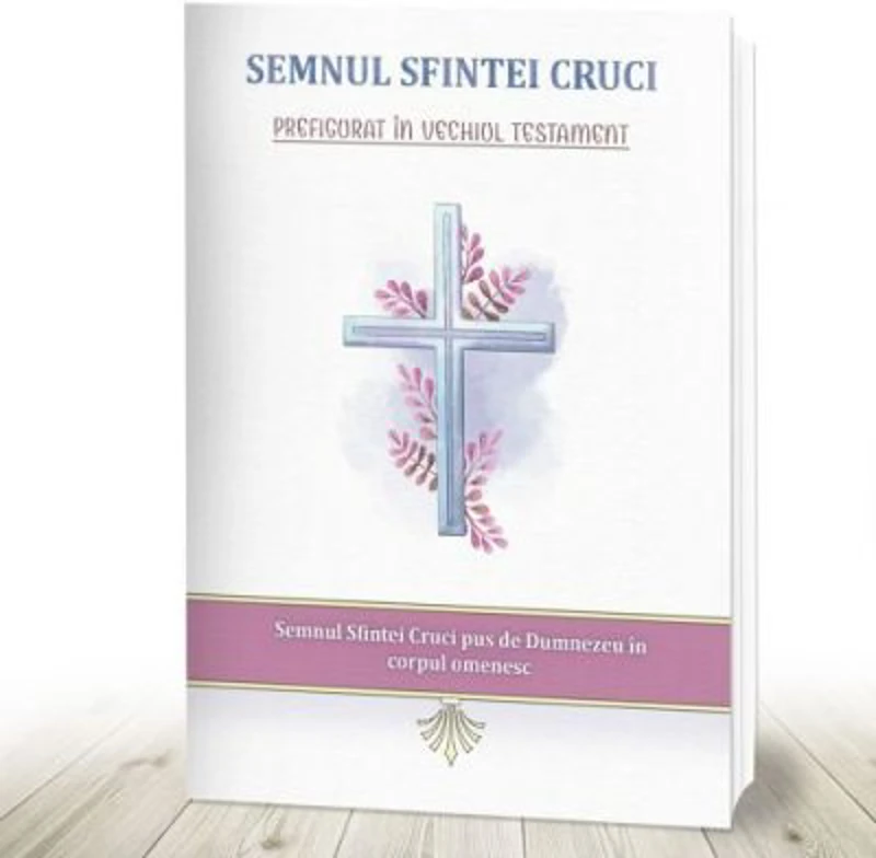 Semnul Sfintei Cruci prefigurat in Vechiul Testament - Nicodim Mandita