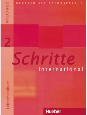 Schritte international 2 Lehrerhandbuch - Petra Klimaszyk, Isabel Kramer-Kienle